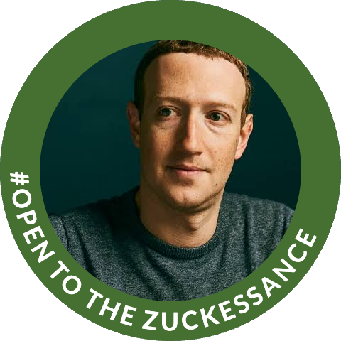 #open to the Zuckessance